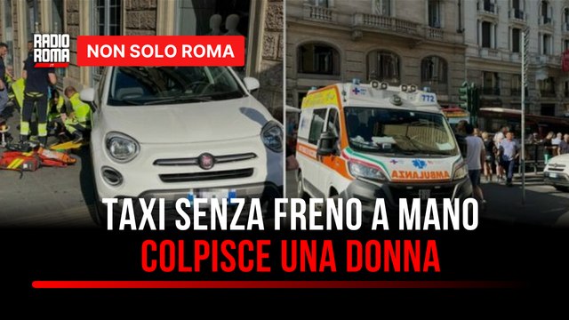 Roma, taxi senza conducente colpisce una donna e si schianta su una vetrina a piazza Barberini