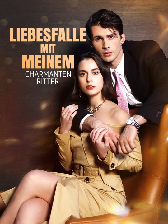 Liebesfalle mit meinem charmanten Ritter Das Minidrama | Delust Language