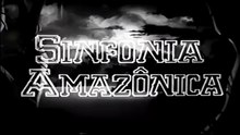Sinfonia Amazônica (Latini Studios 1953) - LINK NA DESCRIÇÃO