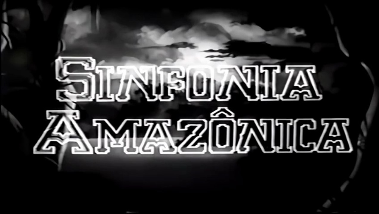 Sinfonia Amazônica (Latini Studios 1953) - LINK NA DESCRIÇÃO