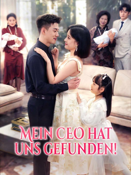 Mein CEO hat uns gefunden! Das Minidrama | Delust Language