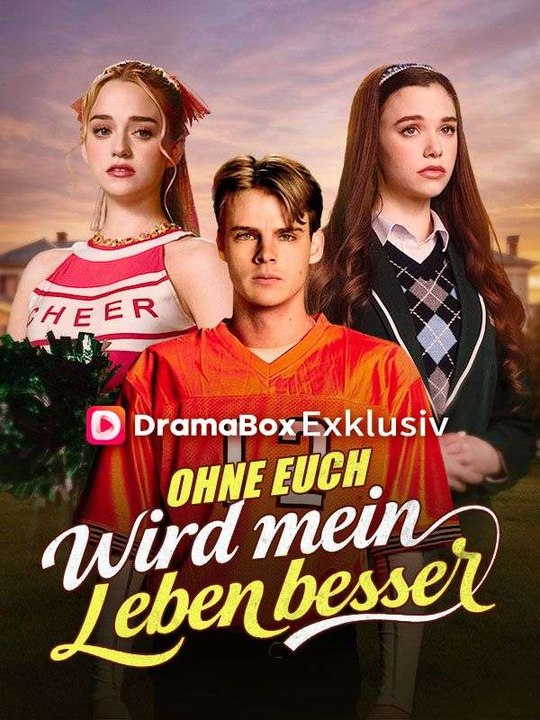 Ohne euch wird mein Leben besser (Deutsch Synchronisiert) Ganze Folge