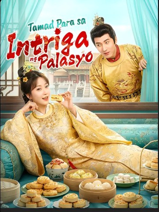 Tamad Para sa Intriga ng Palasyo - (2026) ✅ FULL EP