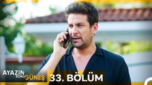 Ayazın Sonu Güneş 33.Bölüm
