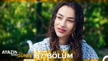 Ayazın Sonu Güneş 37.Bölüm