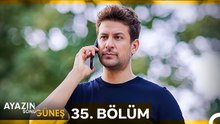 Ayazın Sonu Güneş 35.Bölüm