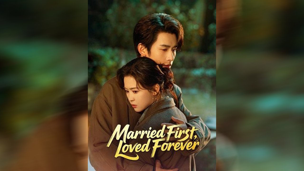 Married First, Loved Forever | Full Drama Movie English Sub | NITRO REALMS