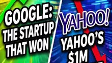 Google vs. Yahoo: The Billion Dollar Mistake That Changed Everything