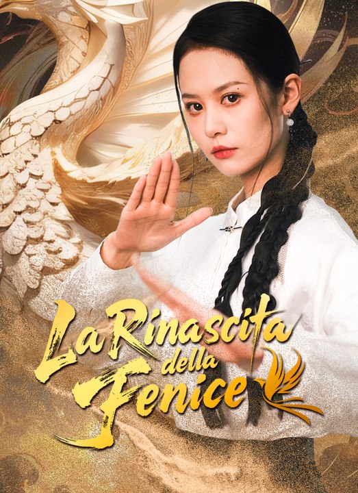 La Rinascita della Fenice | Full 60 Eps SD Drama 2026