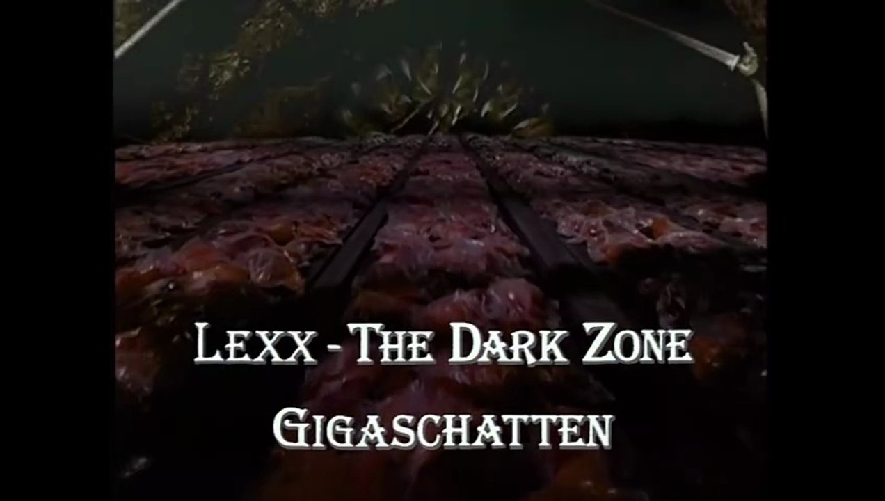 Lexx The Dark Zone Folge 4 Gigaschatten Film deutsch