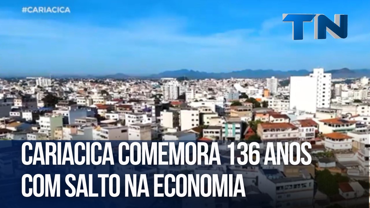 Radar Econômico | Cariacica comemora 136 anos com salto na economia
