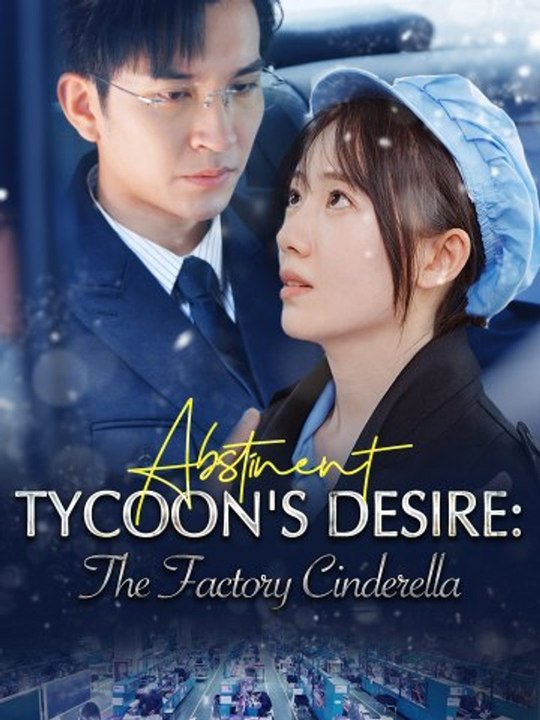 Abstinent Tycoon's Desire_The Factory Cinderella - Full HD #GS