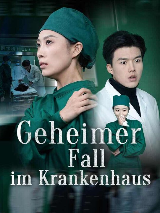 Geheimer Fall im Krankenhaus | Komplette Serie | Short Drama Deutsch
