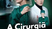 A Cirurgiã Sob Suspeita | Série Completa | Short Drama Português