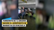 Sismo 7.1 sacude Aeropuerto de Maiquetia en Venezuela