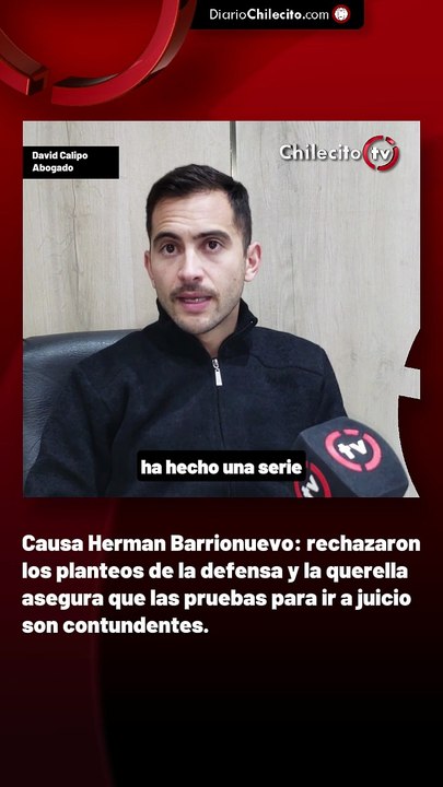 Causa Herman Barrionuevo: rechazaron los planteos de la defensa y la querella asegura que las pruebas para ir a juicio son contundentes.