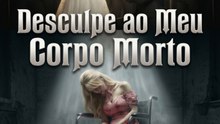 Desculpe ao Meu Corpo Morto | Full 21 Eps SD Drama 2026