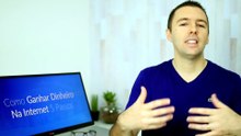 Como ganhar dinheiro na internet