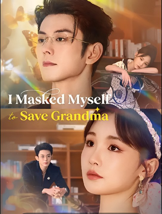 I Masked Myself To Save Grandma-Drama FULL MOVIES ENGLISH SUB