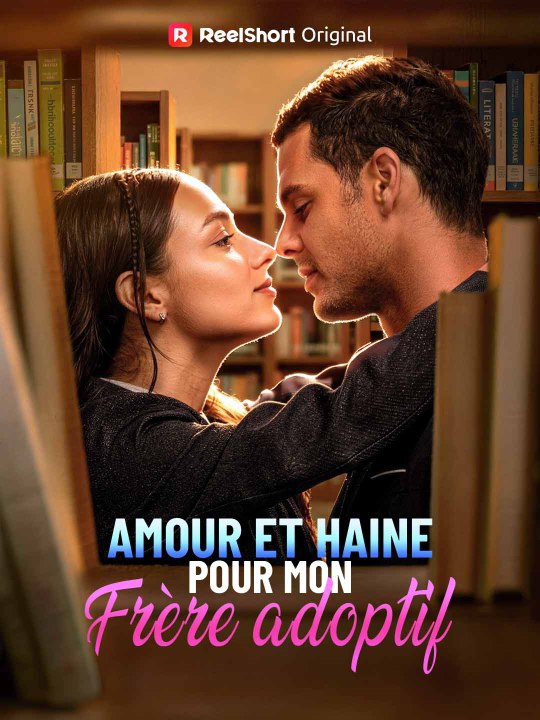 Amour et haine pour mon frère adoptif film complet