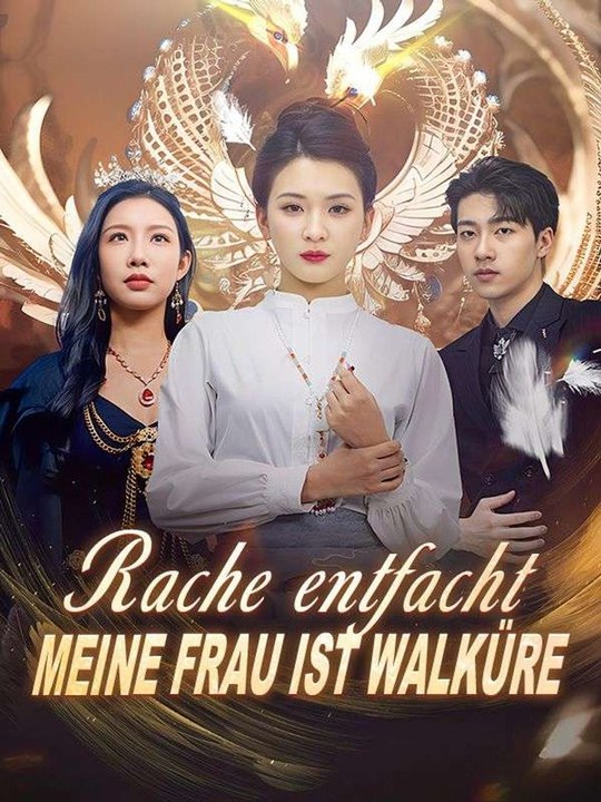 Rache entfacht: Meine Frau ist Walküre Ganze Folge
