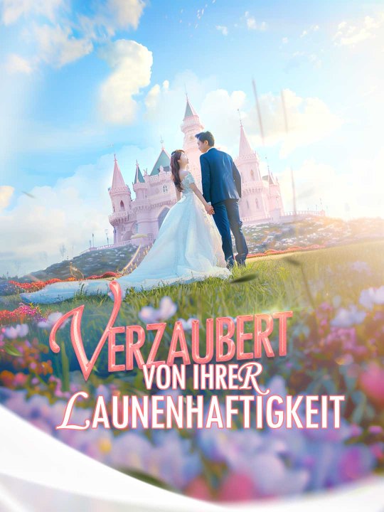 Verzaubert von ihrer Launenhaftigkeit Das Minidrama | Delust Language