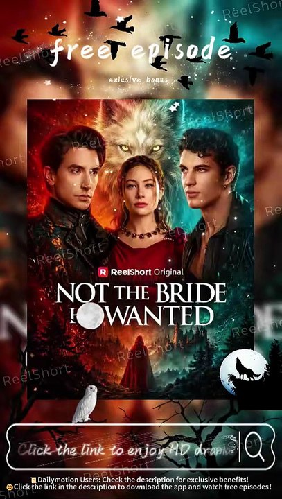 🌶️HOT💕Not the Bride He Wanted - From Betrayed Mate to Alpha Queen👸 Watch Till The End #ReelShort