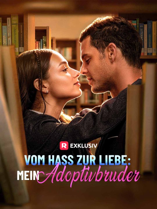 Vom Hass zur Liebe: Mein Adoptivbruder Das Minidrama | Delust Language