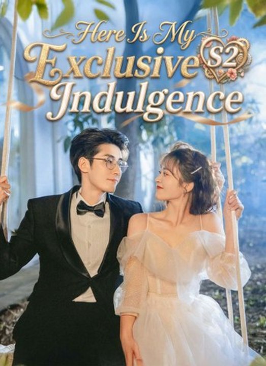 Here Is My Exclusive Indulgence S2 - Full Episode