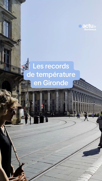 Des records de température en Gironde