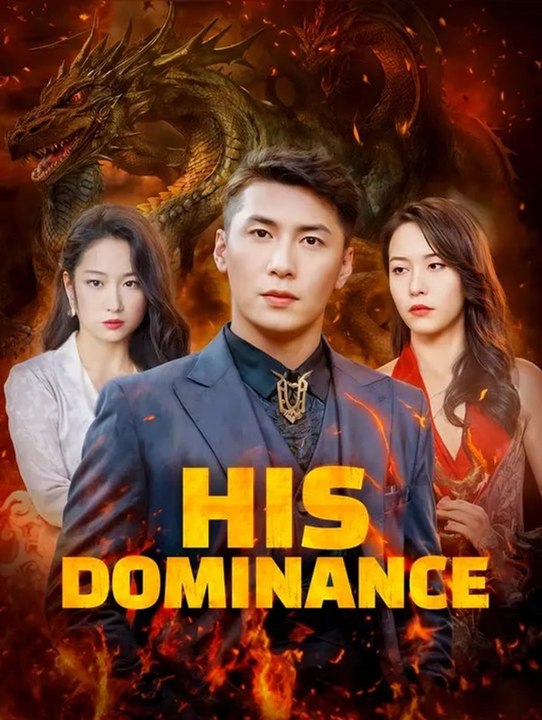 His Dominance | Full Series | Short Drama English | Full Short Drama | English Sub 2026