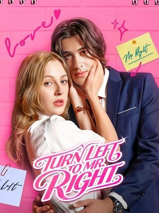 Turn Left to Mr.Right - Full Episode