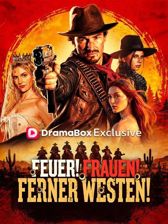 Feuer! Frauen! Ferner Westen! | Das Minidrama | Delust Language