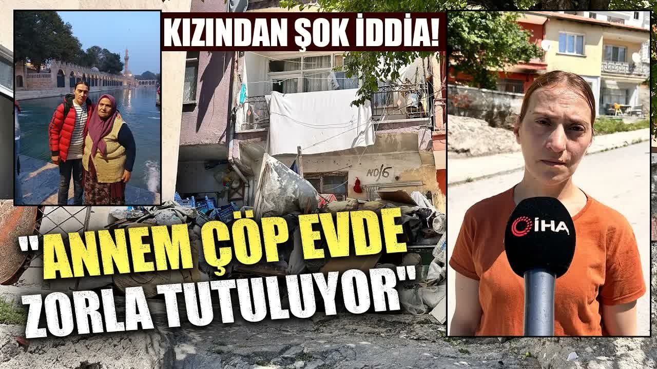 "Babam Annemi Zorla Götürdü" İddiası: Çöp Evde Yaşam Mücadelesi
