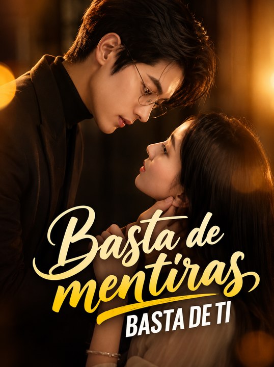 Basta de Mentiras, Basta de Ti | Drama Romántico | Traición, Amor Tóxico y Segunda Oportunidad | Episodios completos | Español