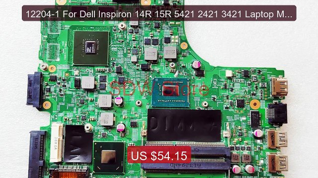 12204-1 For Dell Inspiron 14R 15R 5421 2421 3421 Laptop Mot... Top Pick 2026 | Unbeatable Price!