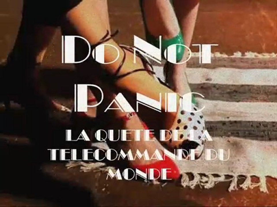 Trailer Do Not Panic !