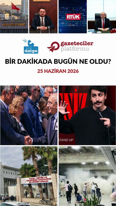 Bir dakikada bugün ne oldu?