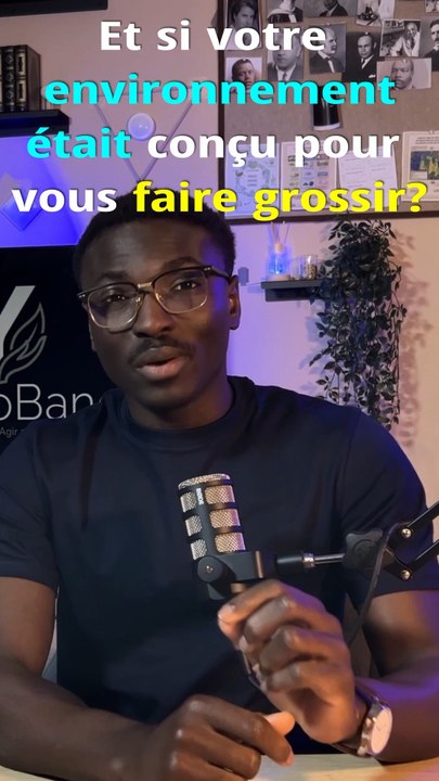 Et si votre environnement était conçu pour vous faire grossir ?