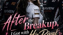 (2026)🧡🔥 After the Breakup, I Got with His Rival - Full HD