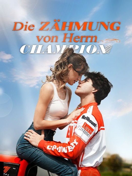 Die Zähmung von Herrn Champion Ganze Folge