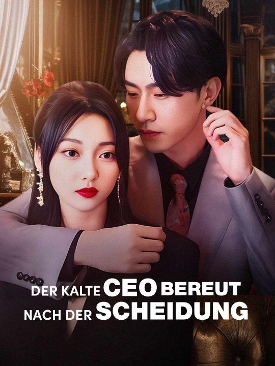Der kalte CEO bereut nach der Scheidung Das Minidrama | Delust Language