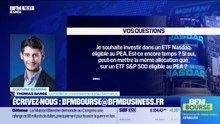 Culture Bourse : « Je voudrais investir dans un ETF Nasdaq éligible au PEA. Est-ce encore temps ? », par Julie Cohen-Heurton - 25/06