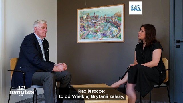 Barnier w Euronews: drzwi UE do Wielkiej Brytanii są otwarte