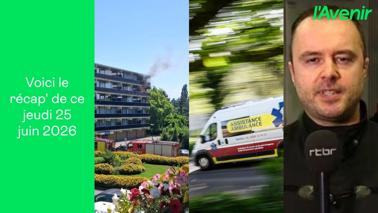 Le Récap du 25 juin 2026