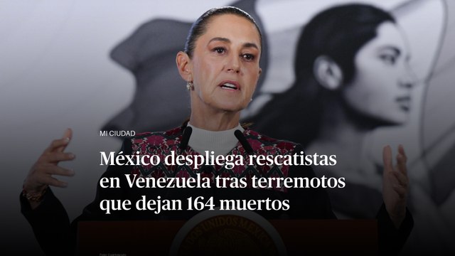 México despliega rescatistas en Venezuela tras terremotos que dejan 164 muertos