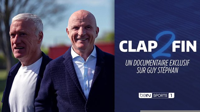DOCUMENTAIRE - Clap 2 fin : Dans l'intimité de Guy Stéphan avant sa dernière compétition avec l'équipe de France