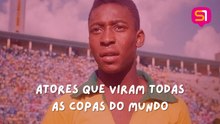 Atores que viram todas as Copas do Mundo