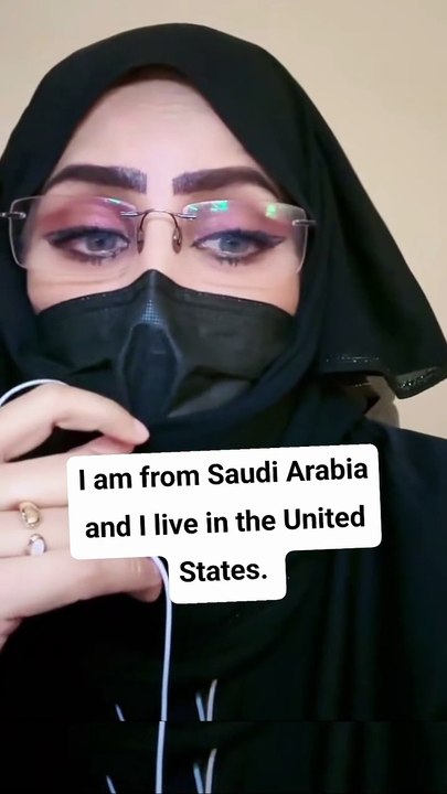 I am a Saudi woman living in the United States