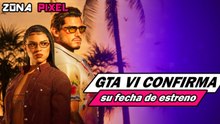 Zona Pixel | GTA VI confirma su fecha de lanzamiento